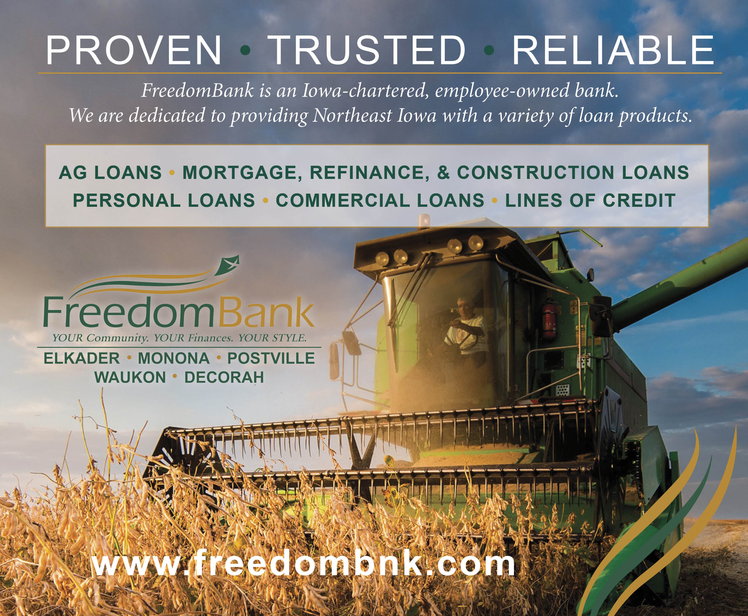 FreedomBank is an Iowa-chartered, employee-owned bank. We are dedicated to providing Northeast Iowa with a variety of loan products.