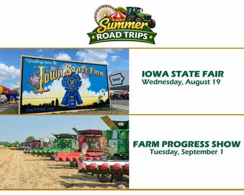 Freedombank summer road trips - Iowa State Fair, Wednesday, August 19 and Farm Progress Show - Tuesday, September 1